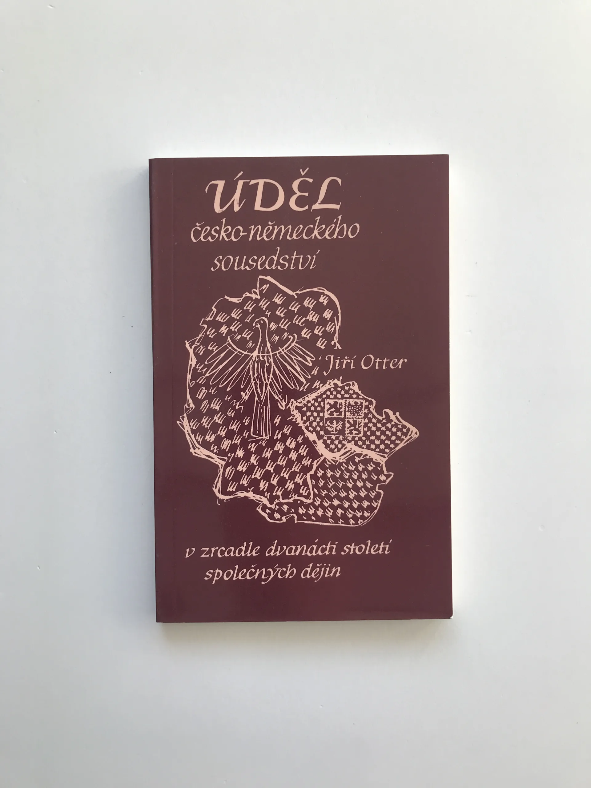 Úděl česko-německého sousedství (Pohledy do zrcadla dvanácti století společných dějin), Jiří Otter