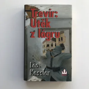 Trevír: Útěk z lágru, Leo Kessler