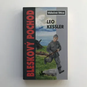 Bleskový pochod (Válečné lítice), Leo Kessler
