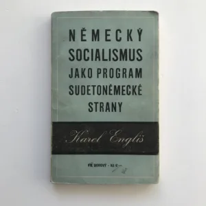 Německý socialismus jako program sudetoněmecké strany, Karel Engliš