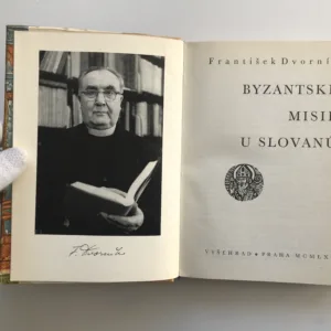 Byzantské misie u Slovanů, František Dvorník