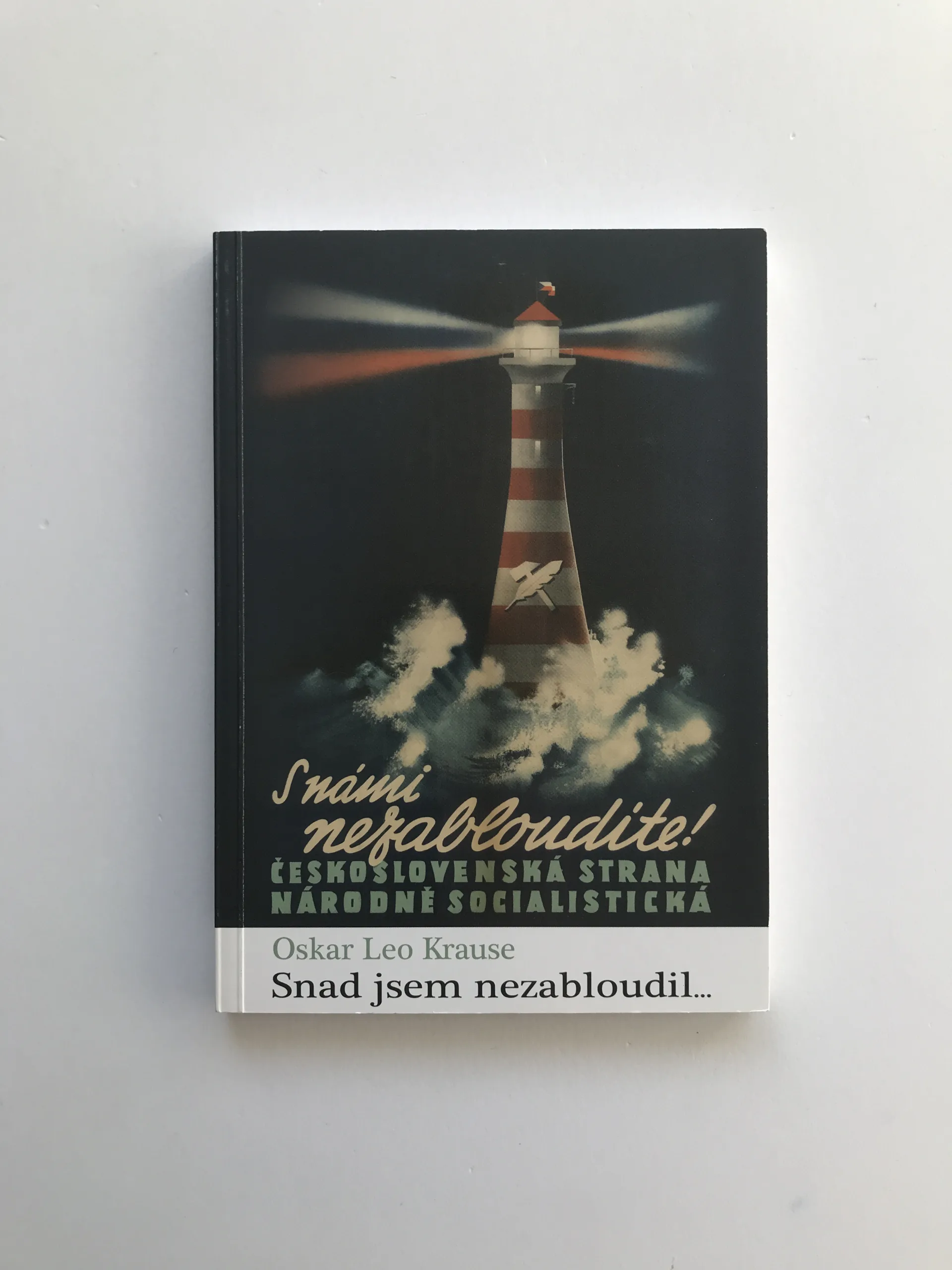 Snad jsem nezabloudil (Vzpomínky na posledních 60 let), Oskar Leo Krause