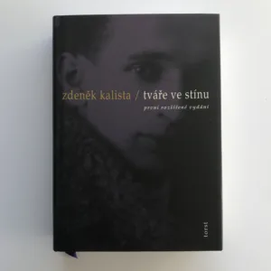 Tváře ve stínu, Zdeněk Kalista