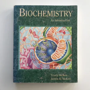 Biochemistry (An Introduction), Trudy McKee, James R. McKee