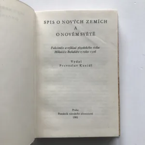 Spis o nových zemích a o Novém světě (Faksimile a výklad plzeňského tisku Mikuláše Bakaláře z roku 1506), Pravoslav Kneidl