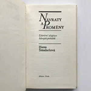 Návraty a proměny (Literární adaptace lidových pohádek), Hana Šmahelová