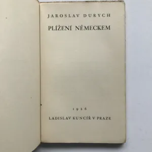 Plížení Německem, Jaroslav Durych