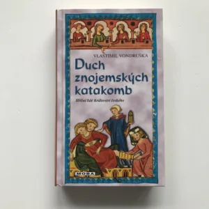 Duch znojemských katakomb, Vlastimil Vondruška