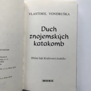 Duch znojemských katakomb, Vlastimil Vondruška