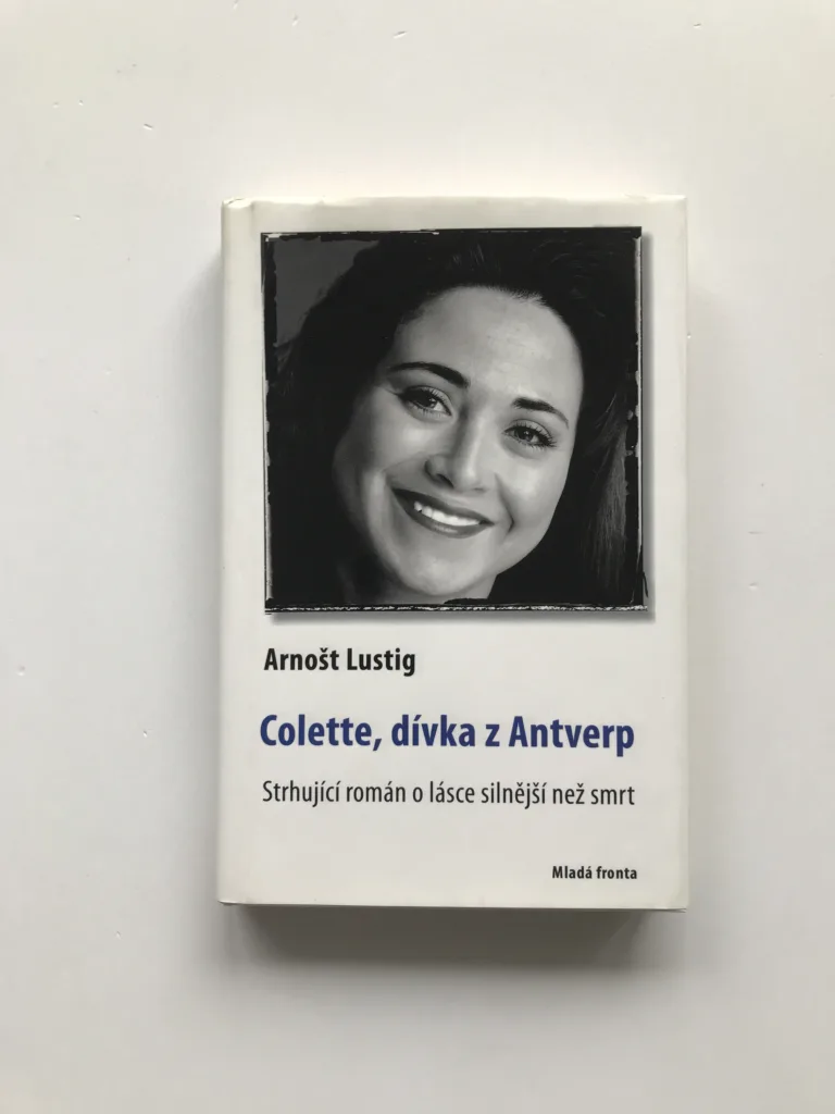 Colette – Dívka z Antverp, Arnošt Lustig