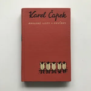 Anglické listy / Povídky, Karel Čapek