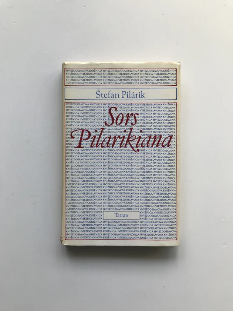 Sors Pilarikiana – Los Pilárika Štěpána, Štefan Pilárik, Marián Minárik, Jozef Minárik