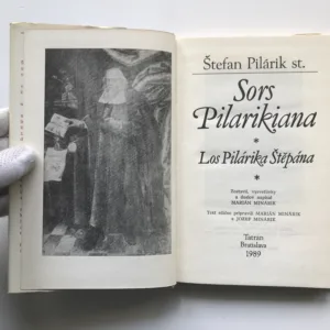 Sors Pilarikiana – Los Pilárika Štěpána, Štefan Pilárik, Marián Minárik, Jozef Minárik