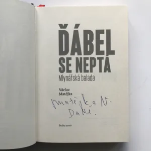 Ďábel se neptá (Mlynářská balada), Václav Matějka