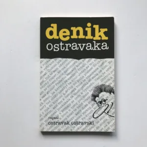 Denik Ostravaka, Ostravak Ostravski