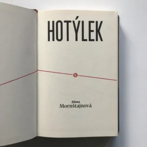 Hotýlek, Alena Mornštajnová
