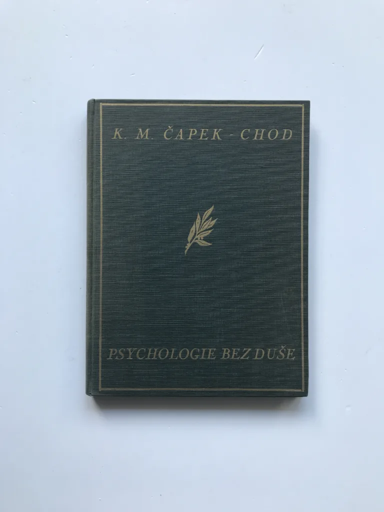 Psychologie bez duše (Bizarerie filosofická), Karel Matěj Čapek-Chod, A. V. Hrska