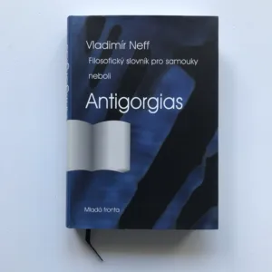 Filosofický slovník pro samouky neboli Antigorgias, Vladimír Neff