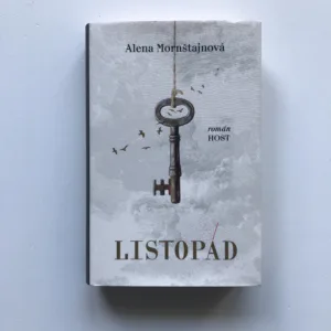 Listopád, Alena Mornštajnová