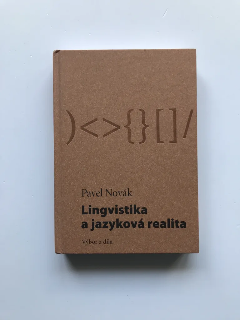 Lingvistika a jazyková realita (Výbor z díla), Pavel Novák