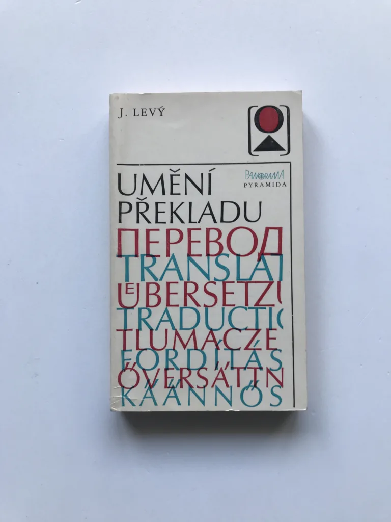 Umění překladu, Jiří Levý
