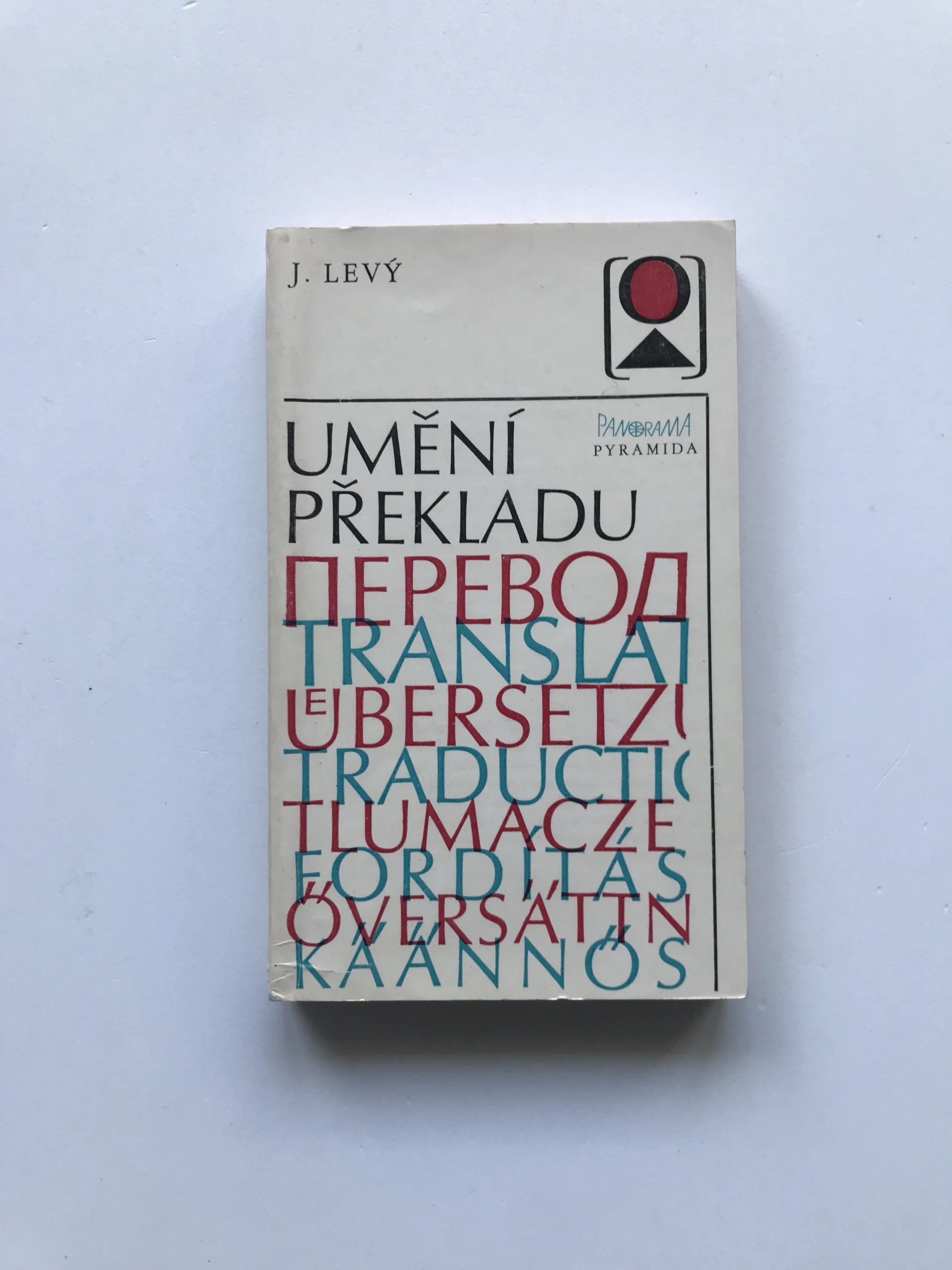 Umění překladu, Jiří Levý