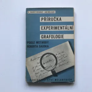 Příručka experimentální grafologie (podle methody Roberta Saudka), C. Harry Brooks, Jan Meloun
