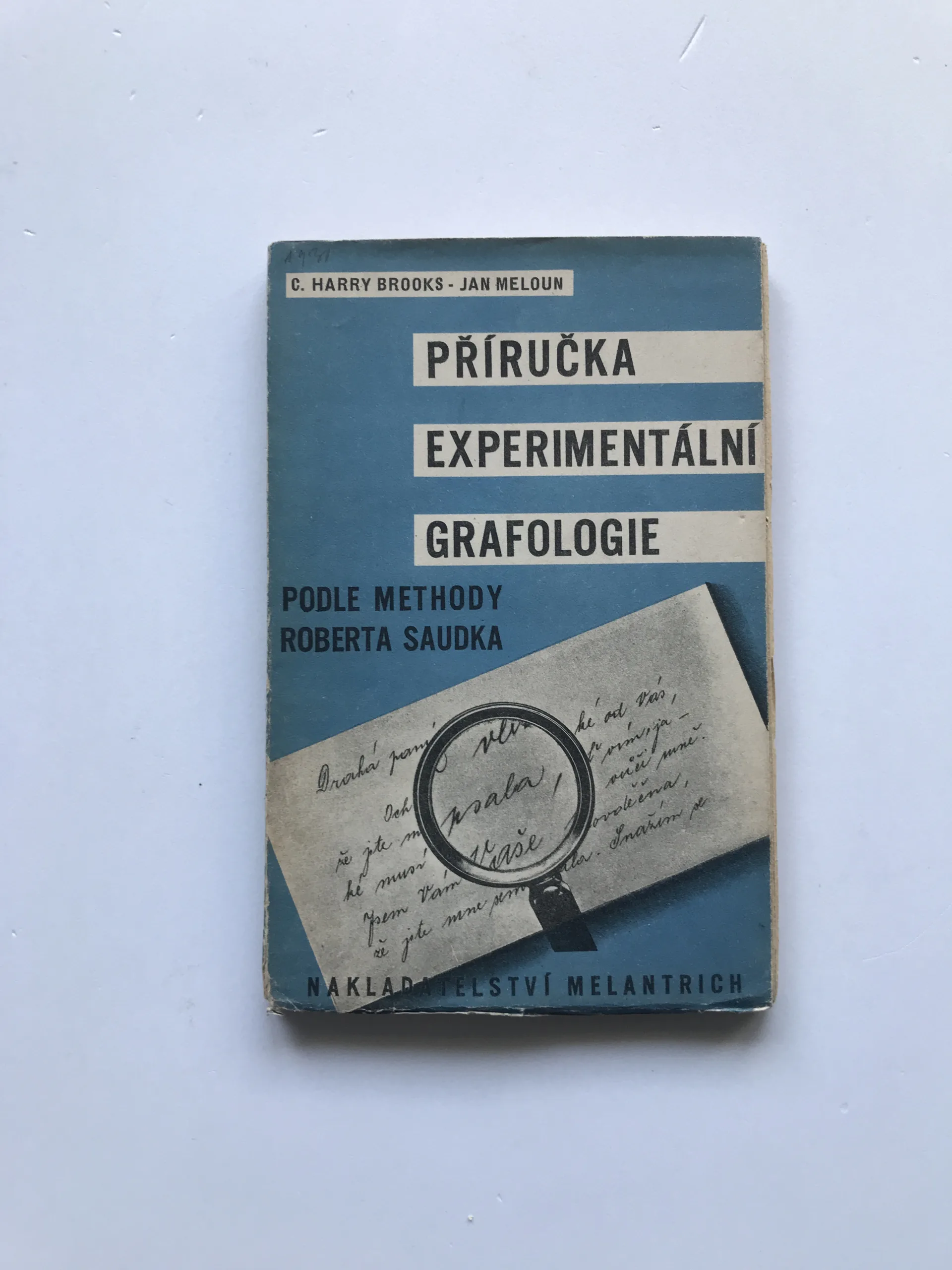 Příručka experimentální grafologie (podle methody Roberta Saudka), C. Harry Brooks, Jan Meloun