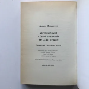 Antisemitismus v české literatuře 19. a 20. století (Teoretická a historická studie), Alexej Mikulášek