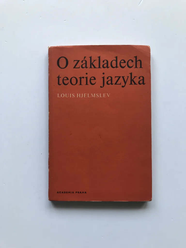 O základech teorie jazyka, Louis Hjelmslev