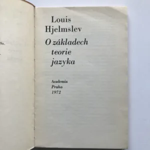 O základech teorie jazyka, Louis Hjelmslev