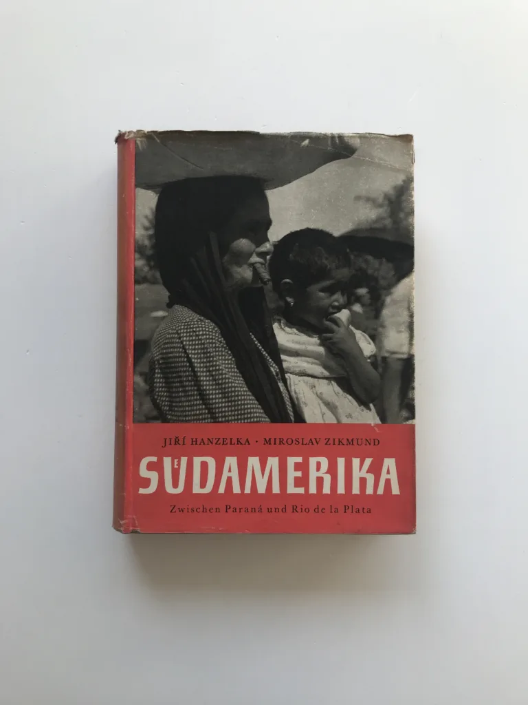 Südamerika – Zwischen Paraná und Rio de la Plata, Jiří Hanzelka, Miroslav Zikmund