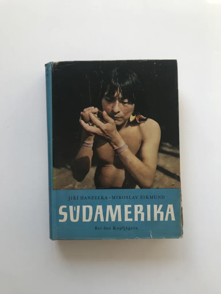 Südamerika – Bei den Kopfjägern, Jiří Hanzelka, Miroslav Zikmund