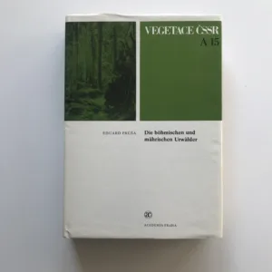 Die böhmischen und mährischen Urwälder – ihre Struktur und Ökologie, Eduard Průša