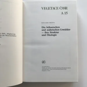 Die böhmischen und mährischen Urwälder – ihre Struktur und Ökologie, Eduard Průša