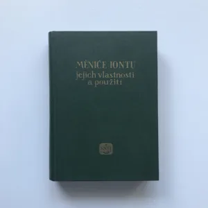 Měniče iontů, jejich vlastnosti a použití, Jaromír Šmíd, kolektiv autorů