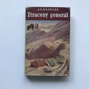 Ztracený generál, Jan Václav Rosůlek, Zdeněk Burian, Adolf Zábranský