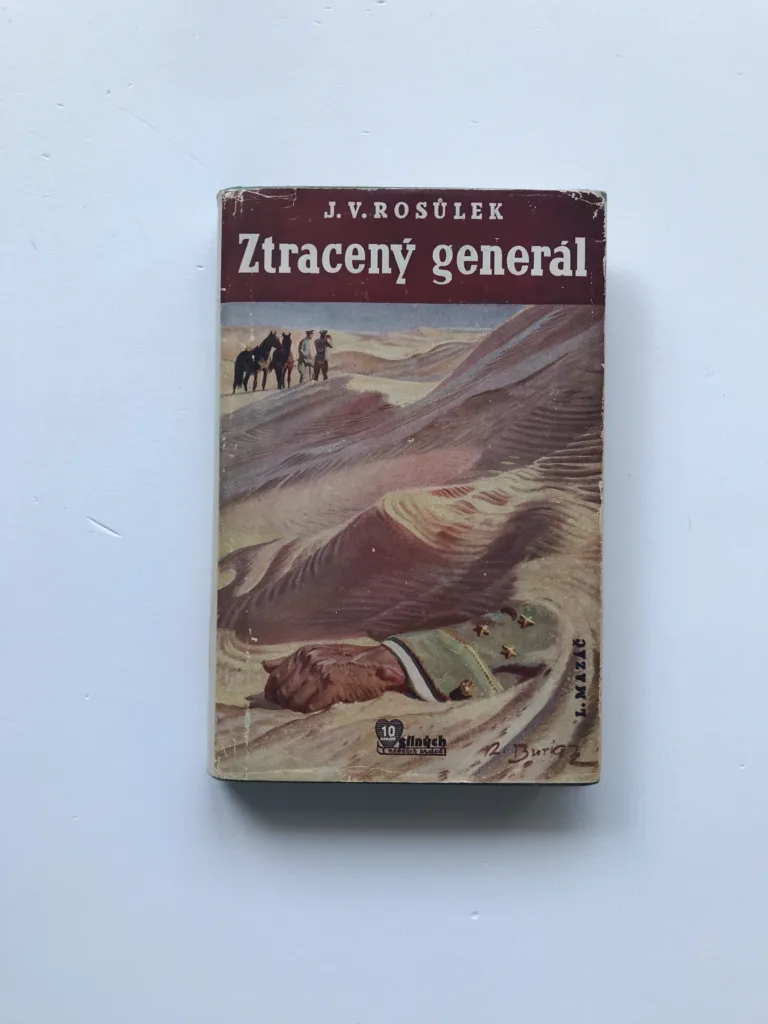 Ztracený generál, Jan Václav Rosůlek, Zdeněk Burian, Adolf Zábranský