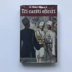 Tři carští oficíři, Jan Václav Rosůlek, Zdeněk Burian, Adolf Zábranský