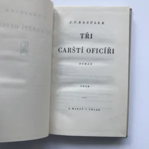Tři carští oficíři, Jan Václav Rosůlek, Zdeněk Burian, Adolf Zábranský