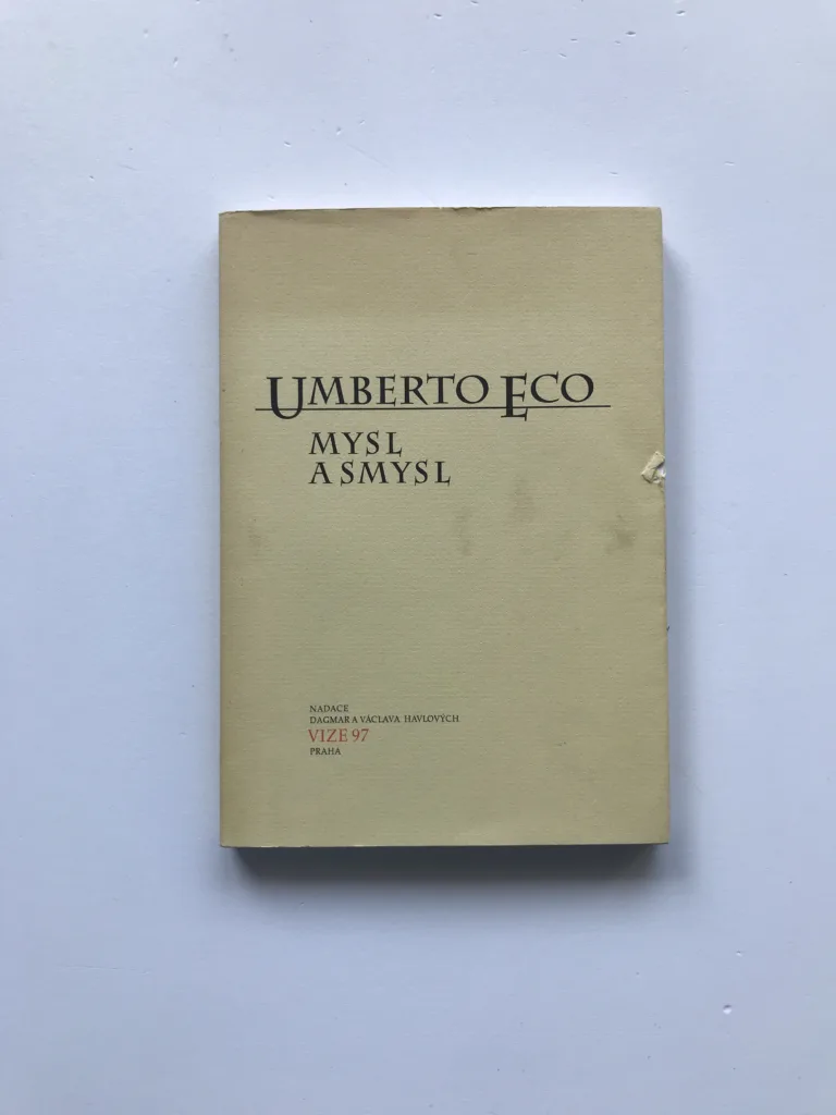 Umberto Eco. Mysl a smysl (Sémiotický pohled na svět), Jiří Fiala