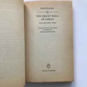The Great Wall of China and Other Short Works, Franz Kafka