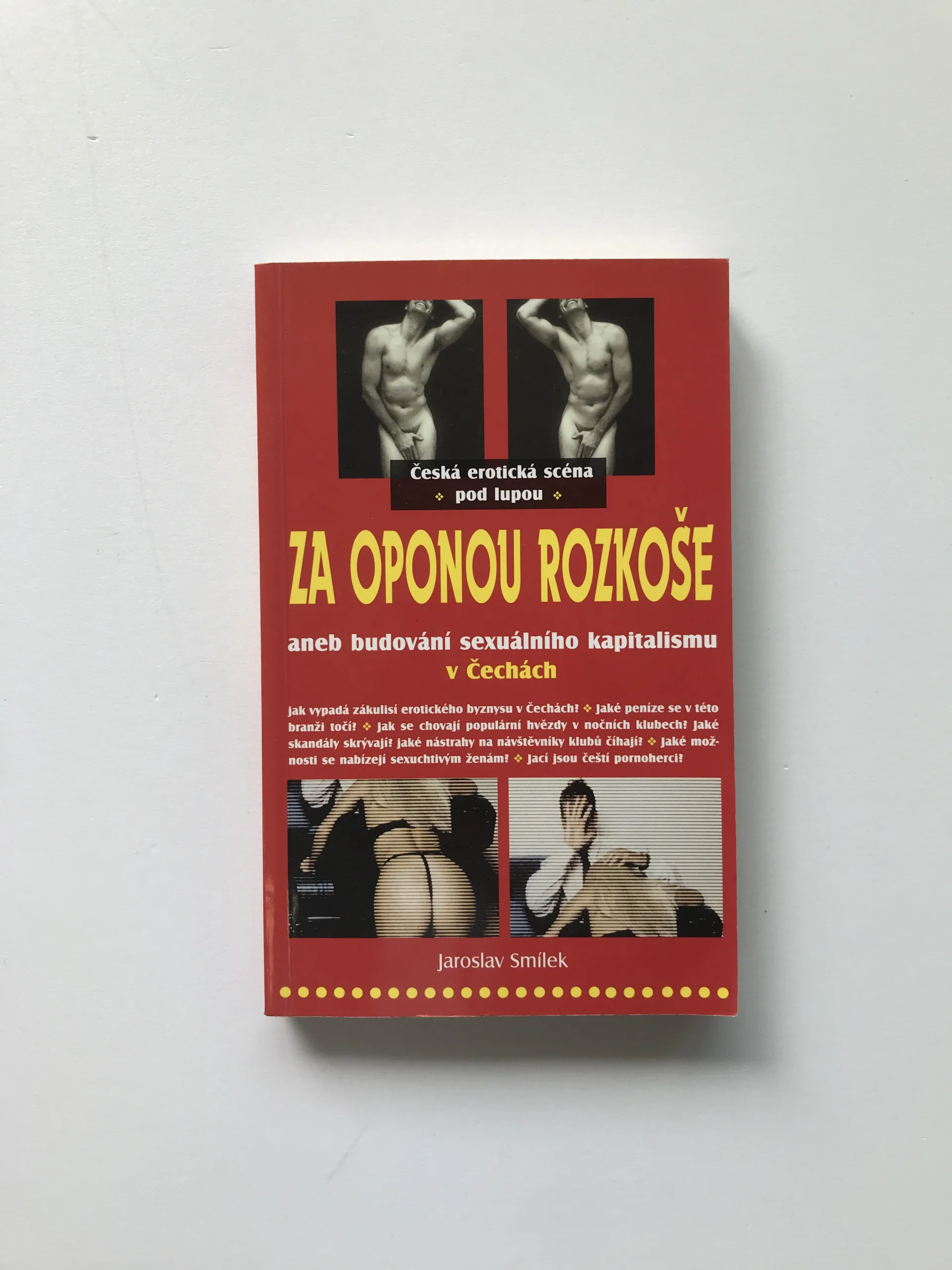 Za oponou rozkoše (Česká erotická scéna pod lupou), Jaromír Smílek