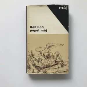 Kéž hoří popel můj (Z poezie evropského baroka)