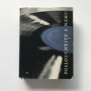 Poslouchejte s námi! (Čtení o hudebních skladbách vydaných na československých dlouhohrajících deskách po roce 1952), V. H. Jarka, kolektiv autorů