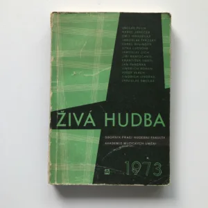 Živá hudba 1973 (Sborník prací hudební fakulty Akademie múzických umění)