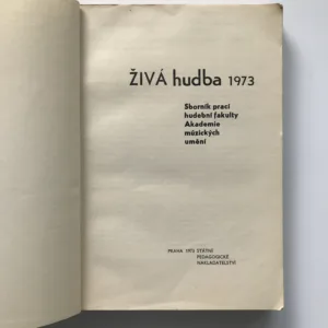 Živá hudba 1973 (Sborník prací hudební fakulty Akademie múzických umění)