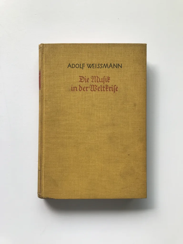 Die Musik in der Weltkrise, Adolf Weissmann