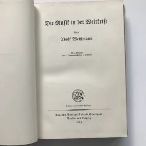Die Musik in der Weltkrise, Adolf Weissmann