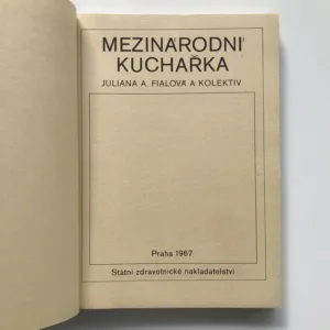 Mezinárodní kuchařka, Juliana A. Fialová, kolektiv autorů
